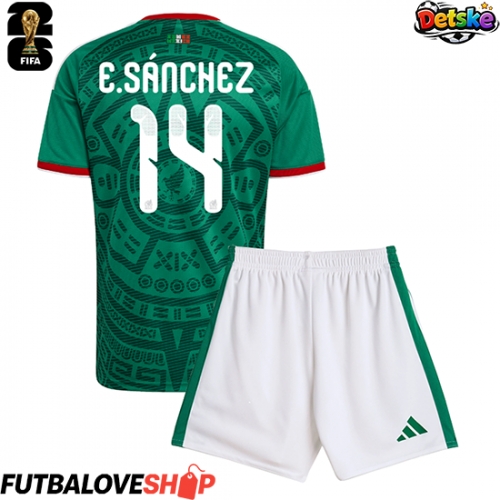 Dres Mexiko Erick Sanchez #14 Domáci pre deti MS 2026 Krátky Rukáv (+ trenírky)